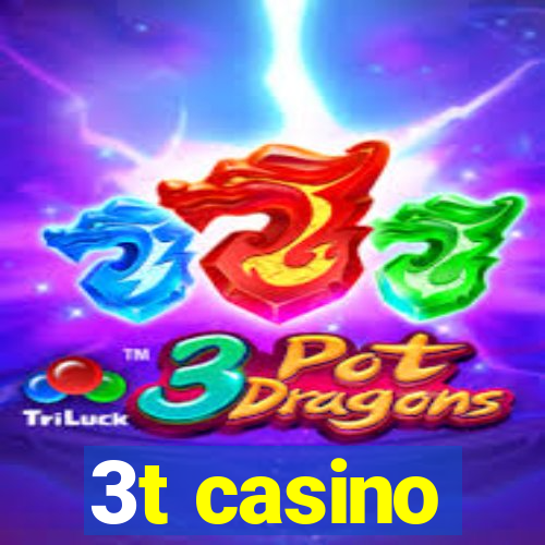 3t casino